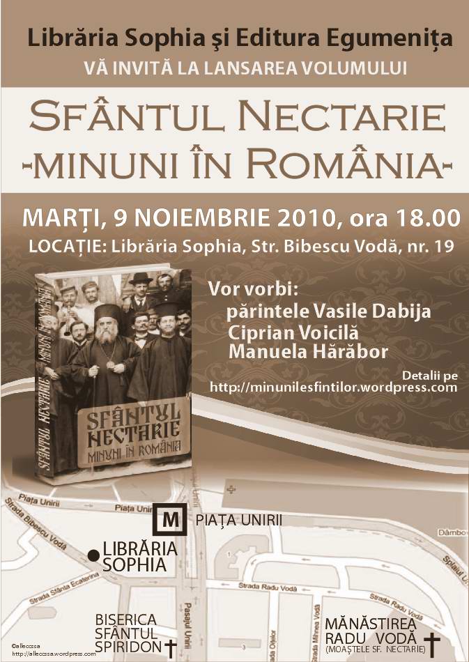 Lansare la Libraria Sophia, Bucuresti: <i>Sfantul Nectarie – Minuni in Romania</i>, Ed. Egumenita (Marti, 9 noiembrie, 18.00)