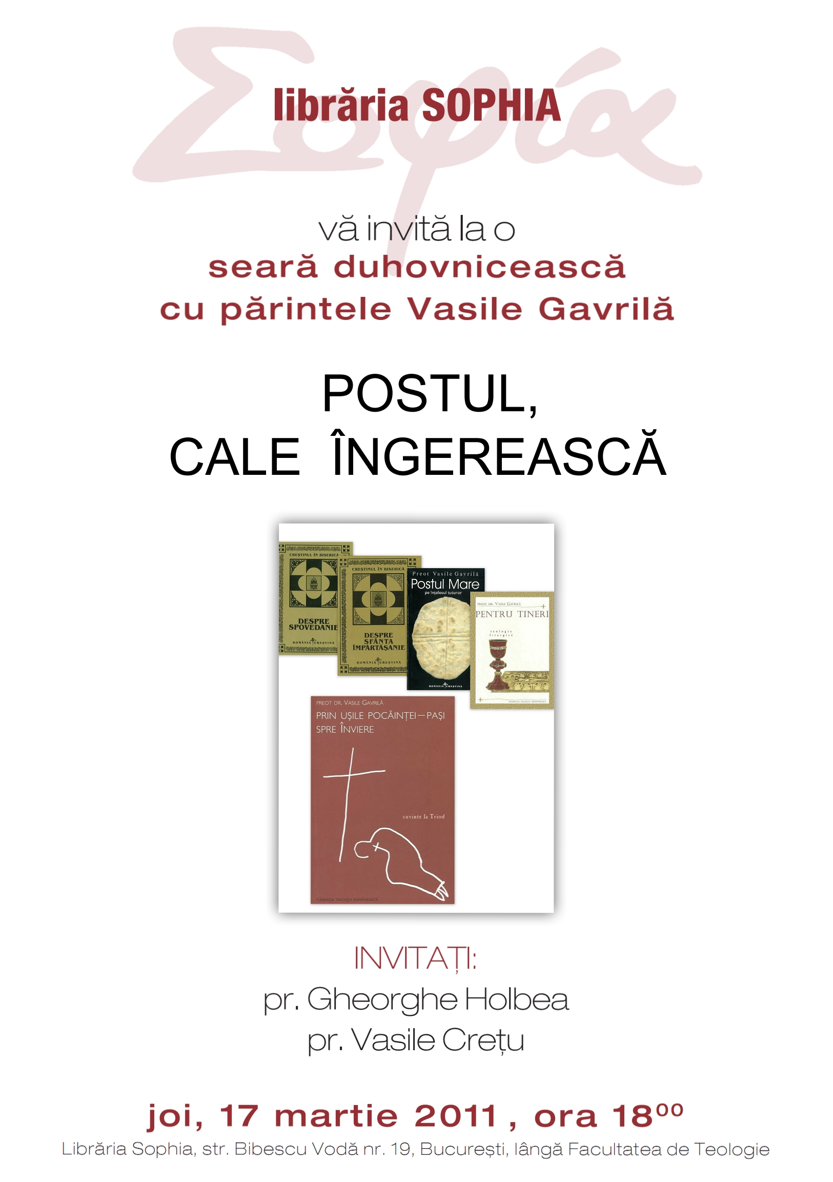 Serile duhovnicesti de la Libraria Sophia: <i>Postul, cale ingereasca</i>, cu pr. Vasile Gavrila, 17 martie, ora 18.00