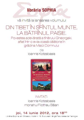 Lansarea cartii <i>“Din Tibet in Sfintul Munte, la Batrinul Paisie”</i> de Ioannis Kotzabasis, joi, 14 iunie, la libraria Sophia