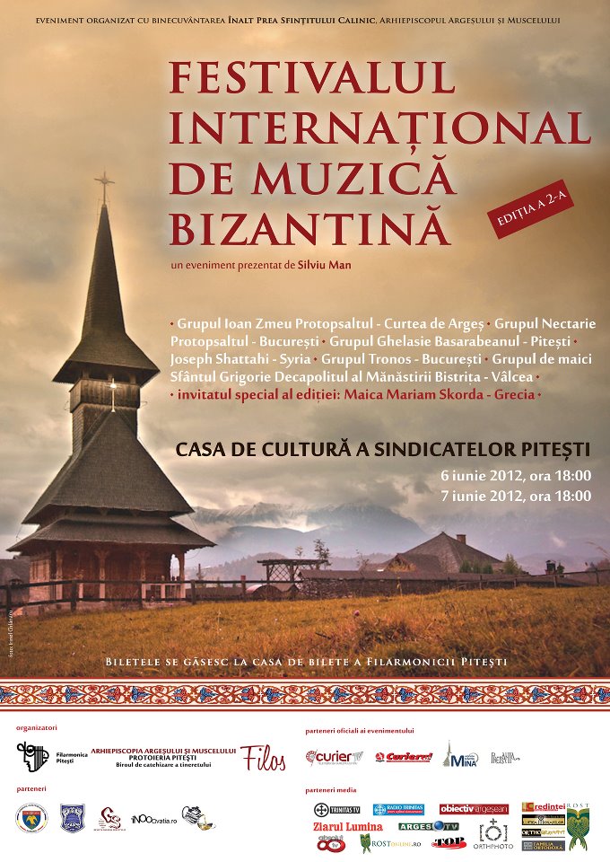 REGAL DE MUZICA PSALTICA: A doua editie a “<i>Festivalului Internațional de Muzică Bizantină de la Pitești</i>” in zilele de 6-7 iunie