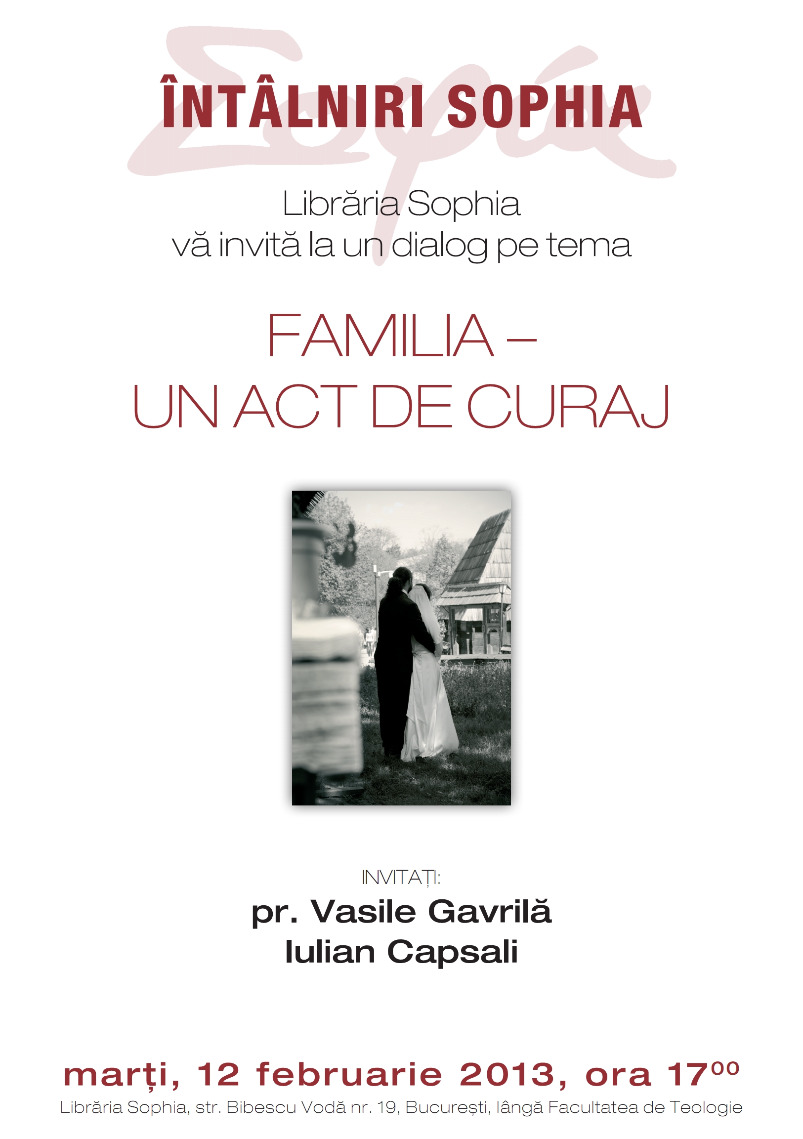 INTALNIRI SOPHIA: <i>“Familia – un act de curaj”</i> – marti, 12 februarie