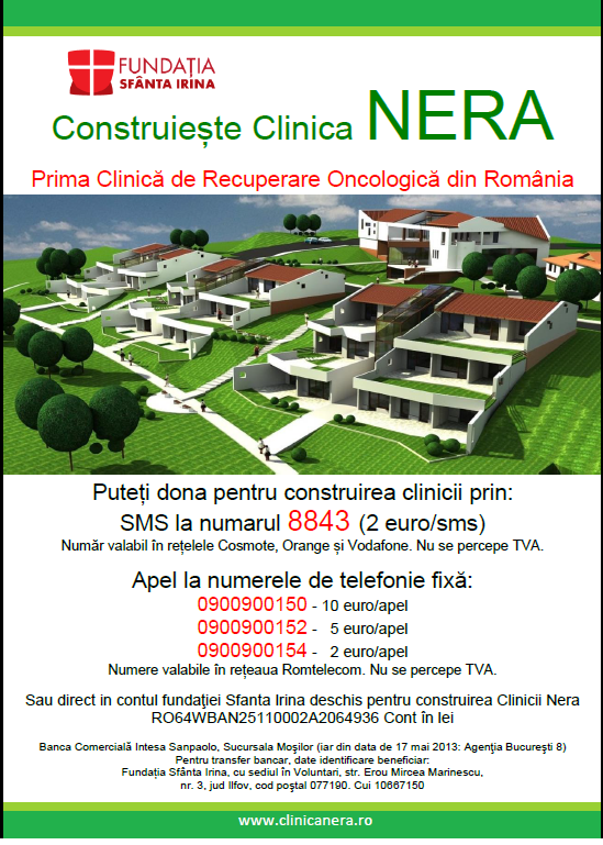 Campanie de strangere de fonduri pentru construirea Clinicii NERA (30 martie-30 iunie 2013)