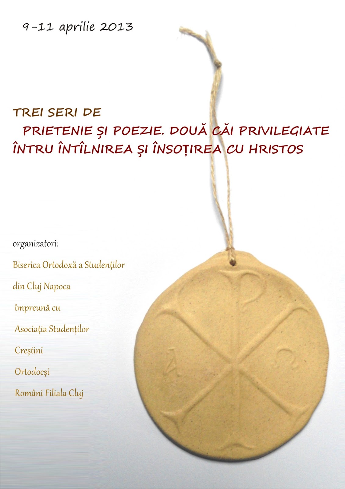 9-11 aprilie – TREI SERI DE PRIETENIE SI POEZIE organizate de ASCOR CLUJ