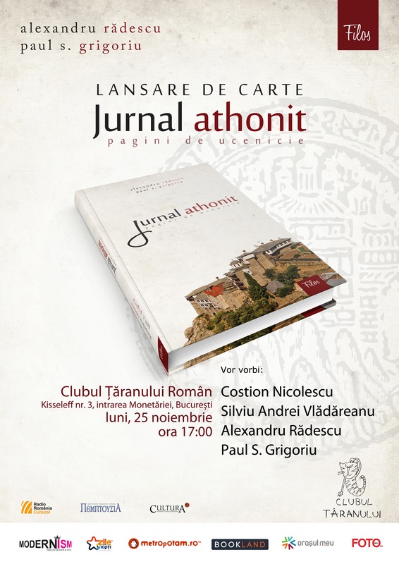 LANSARE DE CARTE la Clubul Taranului Român: <i>“Jurnal Athonit. Pagini de ucenicie”</i>