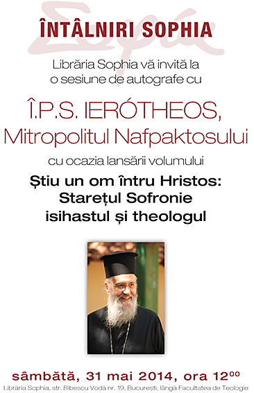 <b>IPS Ierotheos Vlachos, Mitropolitul Nafpaktosului</b> vine la LIBRARIA SOPHIA – sambata, 31 mai