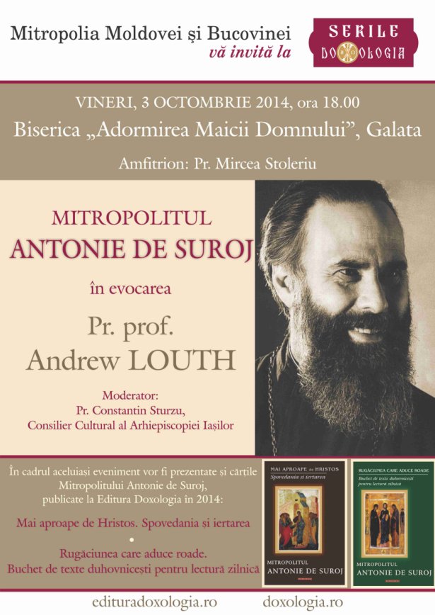 Invitat de marca la Serile DOXOLOGIA: <b>Pr. prof. Andrew Louth</b> evocandu-l pe MITROPOLITUL ANTONIE DE SUROJ – vineri, 3 octombrie