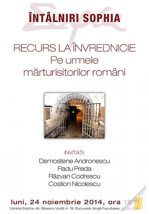 RECURS LA INVREDNICIE. Pe urmele marturisitorilor romani