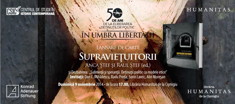 Lansarea cartii <i>“SUPRAVIETUITORII. MARTURII DIN TEMNITELE COMUNISTE”</i> si dezbatere la Libraria Humanitas de la Cismigiu