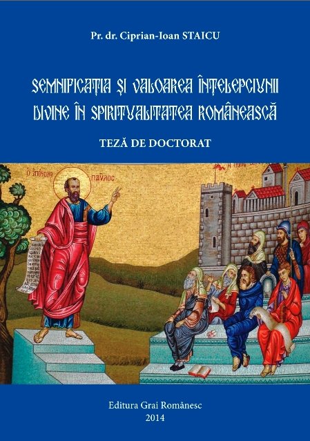 Pr.dr. Ciprian Staicu, <i>Semnificația și valoarea Înțelepciunii divine în spiritualitatea românească</i>