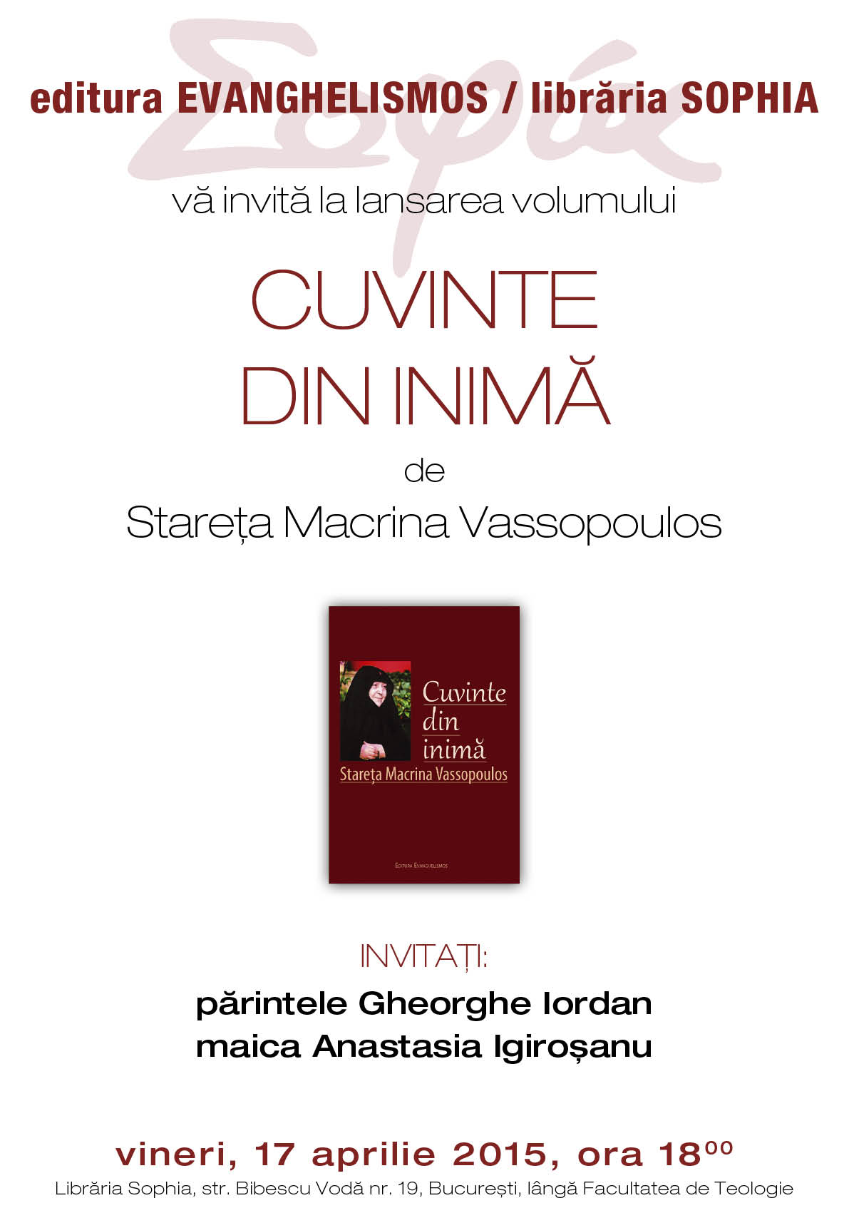 LANSARE DE CARTE LA SOPHIA DE “IZVORUL TAMADUIRII”: <i>“Cuvinte din inimă”</i> de stareta Macrina Vassopoulos, cu PARINTELE GHEORGHE IORDAN si MAICA ANASTASIA