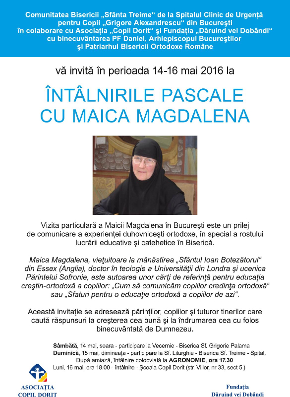 INTALNIRI PASCALE CU MAICA MAGDALENA DE LA ESSEX la Bucuresti, 14-16 mai 2016