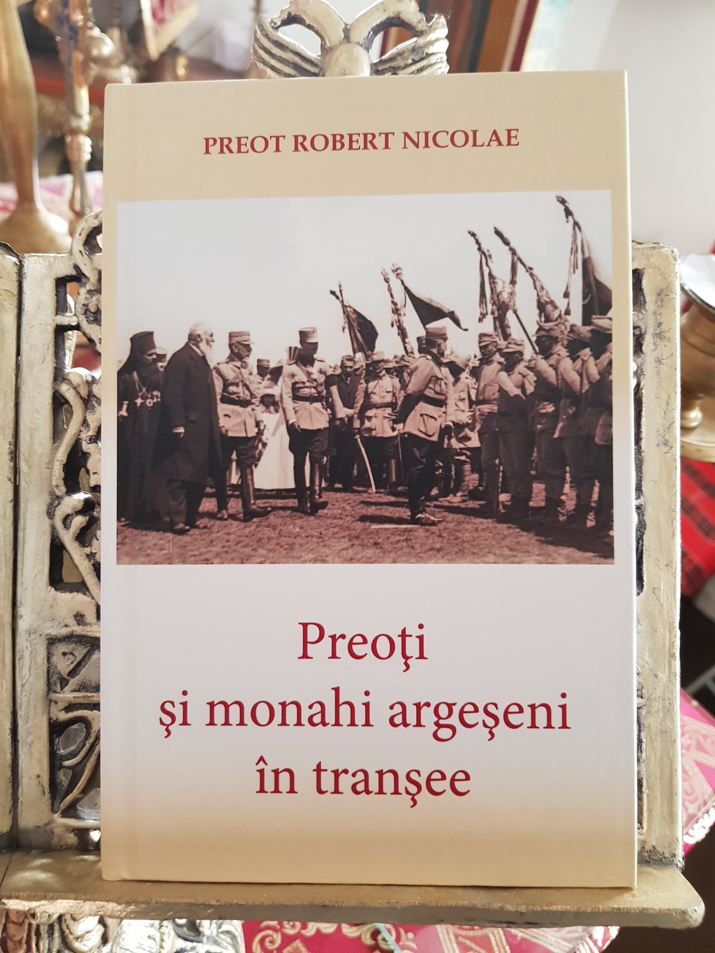 Preoți și monahi argeșeni în tranșee