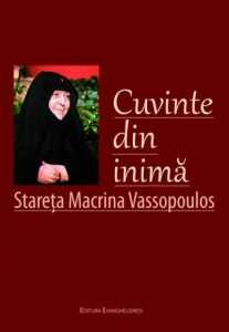 mare_Cuvinte_din_inima_de_Macrina_Vassopoulos_stareta_editura_Evanghelismos