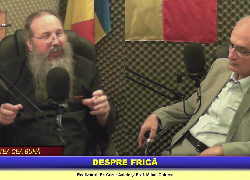 CULTUL FRICII SI AL MORTII duce la RENUNTAREA LA LIBERTATE si la LEPADAREA DE HRISTOS. Semnul “botnitei” vs. semnul crestinilor – SFANTA LITURGHIE SI IMPARTASIREA. Parintele Cezar Axinte si profesorul Mihail Chircor despre “BATALIA CU POTIRUL”. PANDEMIA ca “exercitiu” al razboiului Satanei cu Hristos (VIDEO, AUDIO, TEXT)